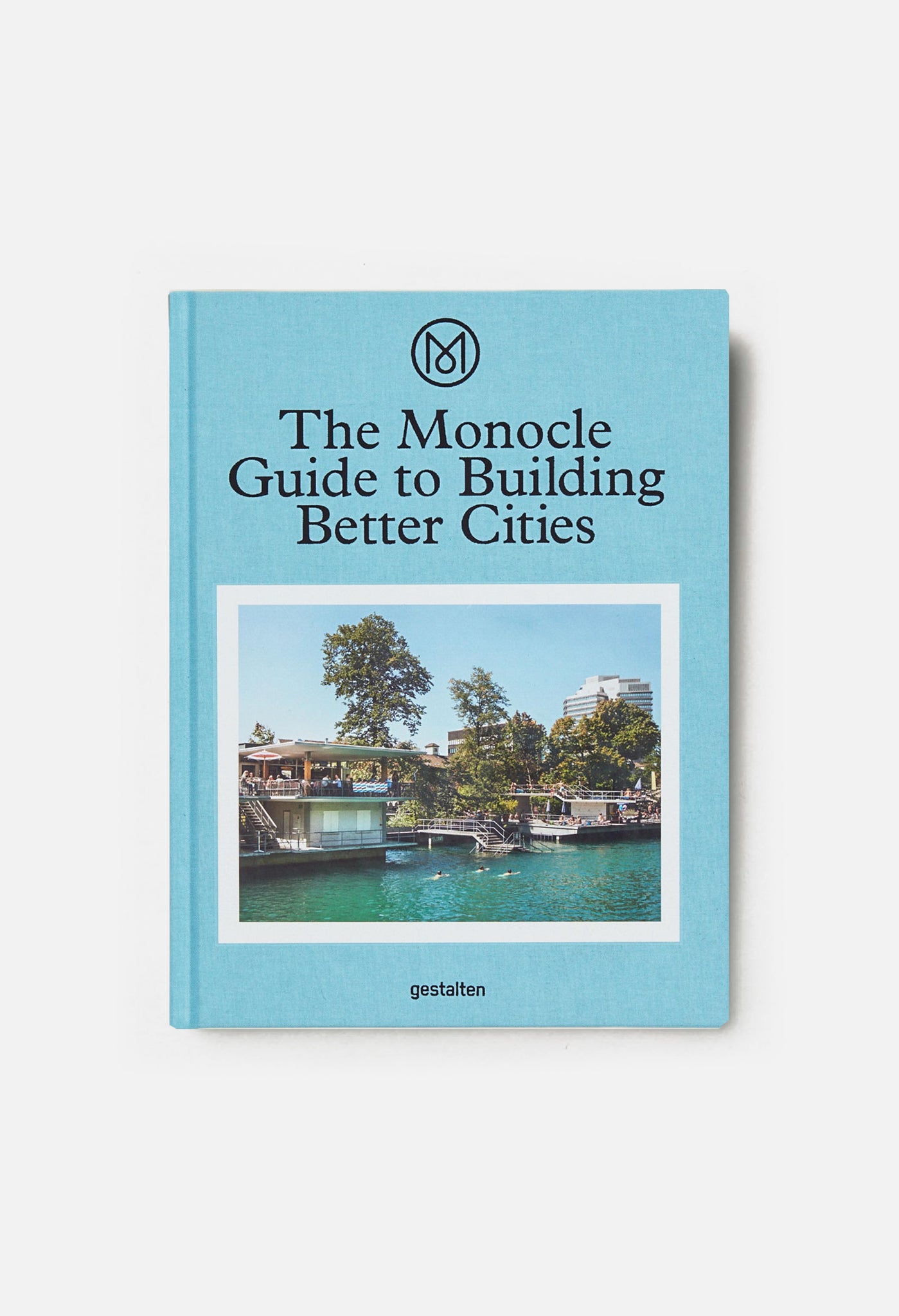 Monocle Guide to Building Better Cities